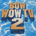 BOW WOW TV-2 [ (オムニバス) ]