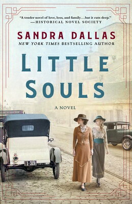 Little Souls LITTLE SOULS [ Sandra Dallas ]