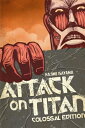 Attack on Titan: Colossal Edition, Volume 1 ATTACK ON TITAN COLOSSAL /E V0 （Attack on Titan Colossal Edition） 