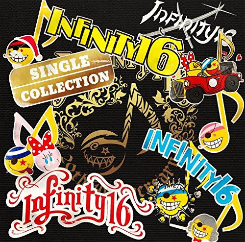 Single Collection [ INFINITY 16 ]