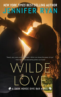 Wilde Love: A Dark Horse Dive Bar Novel WILDE LO