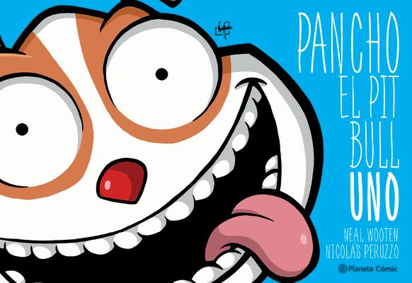 Pancho El Pitbull 1 (Cmic) / Pancho the Pitbull 1 (Comic Book)