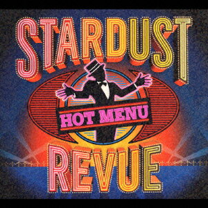 HOT MENU [ STARDUST REVUE ]