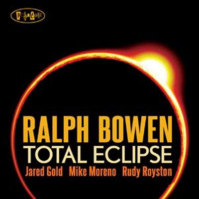 【輸入盤】Total Eclipse [ Ralph Bowen ]