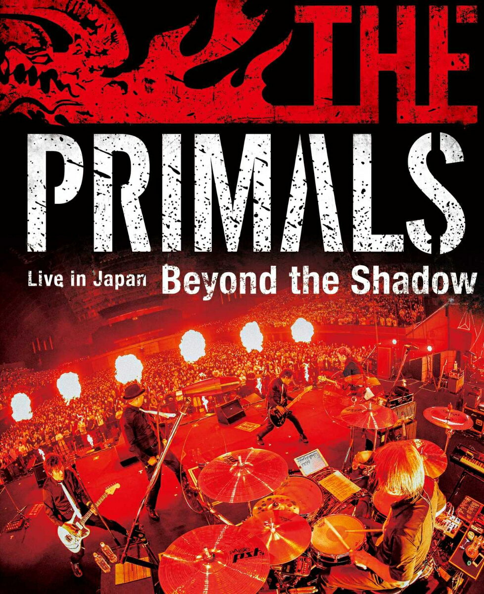 THE PRIMALS Live in Japan - Beyond Shadow [ 祖堅正慶,THE ]