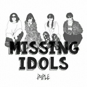 Missing Idols【アナログ盤】 [ P-iPLE ]