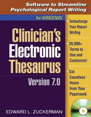 Clinician's Electronic Thesaurus, Version 7.0: Software to Streamline Psychological Report Writing CLINICIANS ELECTRONIC THESAU D （Clinician's Toolbox） [ Edward L. Zuckerman ]