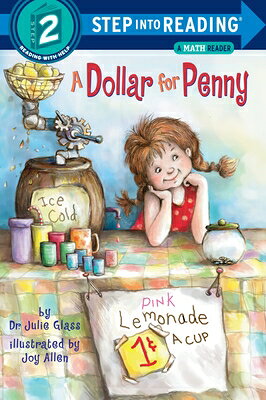A Dollar for Penny DOLLAR FOR PENNY （Step Into Reading） [ Julie Glass ]