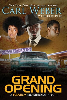 Grand Opening: A Family Business Novel GRAND OPENING （Family Business） [ Carl Weber ]