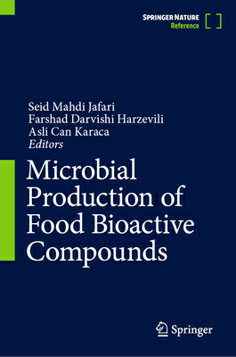 Microbial Production of Food Bioactive Compounds MICROBIAL PROD OF FOOD BIOACTI 