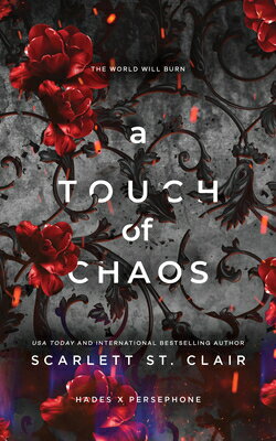 A Touch of Chaos （Hades X Persephone Saga） [ Scarlett St Clair ]