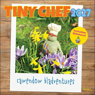 TINY CHEF 2027 WALL CAL Rachel Larsen Ozlem Akturk Jason Kolowski RIZZOLI UNIVERSE2026 Wall English ISBN：9780789349736 洋書 Family life & Comics（生活＆コミック） Cooking