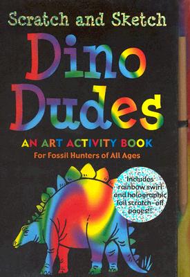 Scratch & Sketch Dino Dudes (Trace-Along) [With Wooden Stylus for Draw...