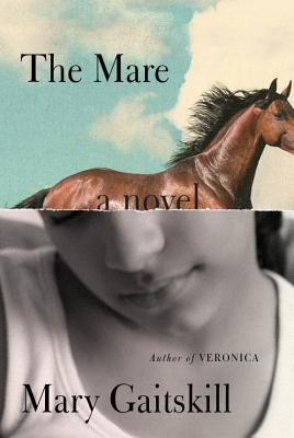 The Mare MARE [ Mary Gaitskill ]