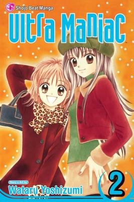 Ultra Maniac: Volume 2 ULTRA MANIAC V02 （Ultra Maniac） [ Wataru Yoshizumi ]