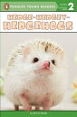 Hedge-Hedgey-Hedgehogs HEDGE-HEDGEY-HEDGEHOGS （Penguin Young Readers, Level 2） Bonnie Bader