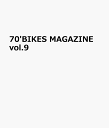 70'BIKES MAGAZINE vol.10