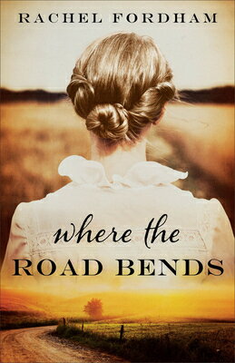 Where the Road Bends WHERE THE ROAD BENDS 