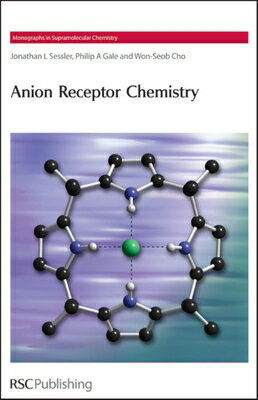 Anion Receptor Chemistry ANION RECEPTOR CHEMISTR