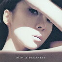 DEEPNESS [ MISIA ]