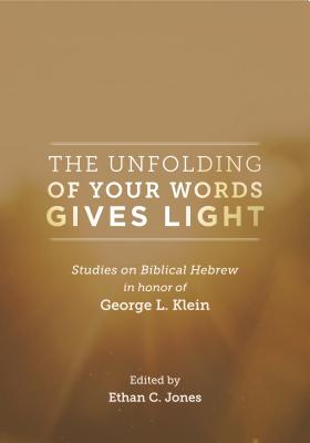 UNFOLDING OF YOUR WORDS GIVES Ethan C. Jones EISENBRAUNS2018 Hardcover English ISBN：9781575069746 洋書 Reference & Language（辞典＆語学） Foreign Language Study