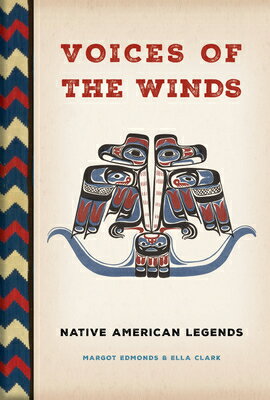 Voices of the Winds: Native American Legends