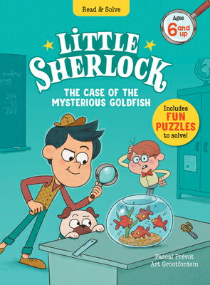 Little Sherlock: The Case of the Mysterious Goldfish LITTLE SHERLOCK THE CASE OF TH [ Pascal Praevot ]