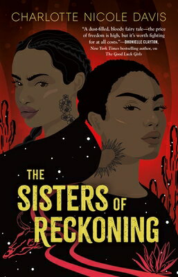 The Sisters of Reckoning SISTERS OF RECKONING （Good Luck Girls） [ Charlotte Nicole Davis ]
