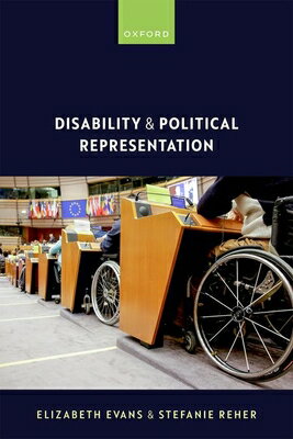 Disability and Political Representation DISABILITY & POLITICAL REPRESE [ Elizabeth Evans ]