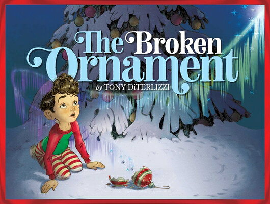The Broken Ornament BROKEN ORNAMENT [ Tony Diterlizzi ]