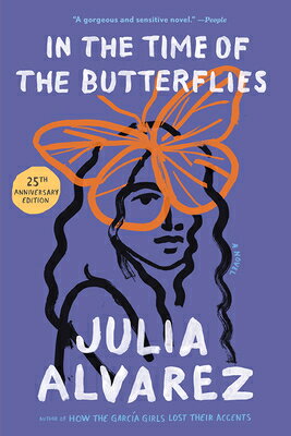 In the Time of the Butterflies IN THE TIME OF THE BUTTERFLIES [ Julia Alvarez ]