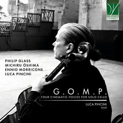 【輸入盤】『G.O.M.P.〜無伴奏チェロのための4つのシネマティック・ヴォイス』　ルカ・ピンチーニ
