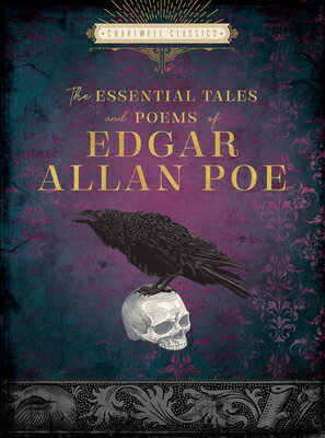 The Essential Tales and Poems of Edgar Allan Poe ESSENTIAL TALES POEMS OF EDG （Chartwell Classics） Edgar Allan Poe