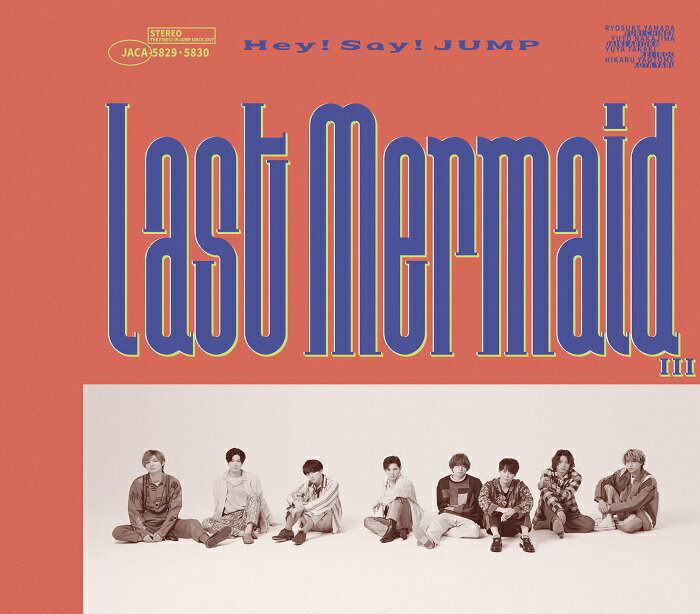 Hey! Say! JUMP / Last Mermaid…（初回限定盤 2 CD＋DVD）