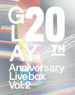 20th Anniversary LIVE BOX VOL.2 【Blu-ray】 [ GLAY ]