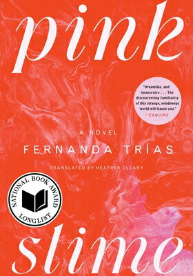 PINK SLIME Fernanda Tr?as Heather Cleary SCRIBNER BOOKS CO2025 Paperback English ISBN：9781668049785 洋書 Fiction & Literature（小説＆文芸） Fiction