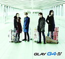 G4・IV [ GLAY ]