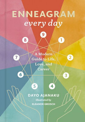 Enneagram Every Day: A Modern Guide to Life, Love, and Career ENNEAGRAM EVERY DAY [ Dayo Ajanaku ]