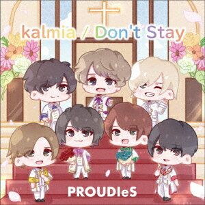 kalmia/Don't Stay