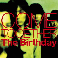 COME TOGETHER （初回限定盤 CD+DVD）