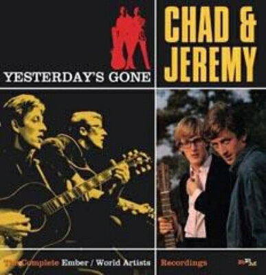 【輸入盤】Yesterday's Gone - The Complete Ember & World Artists Recordings [ Chad & Jeremy ]