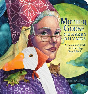 The Mother Goose Nursery Rhymes Touch and Feel Board Book: A Touch and Feel Lift the Flap Board Book MOTHER GOOSE NURSERY RHYMES TO Gina Baek