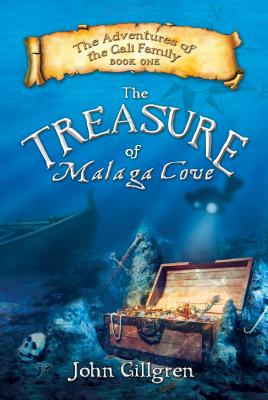 The Treasure of Malaga Cove TREAS OF MALAGA COVE [ John Gillgren ]