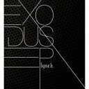 EXODUS-EP(初回限定盤 CD+DVD) [ lynch. ]