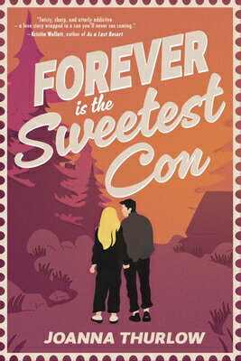 Forever Is the Sweetest Con FOREVER IS THE SWEETEST CON 