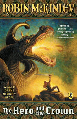 The Hero and the Crown HERO & THE CROWN [ Robin McKinley ]