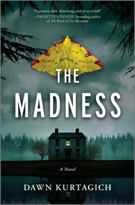 The Madness MADNESS ORIGINAL/E [ Dawn Kurtagich ]