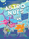 Astronuts Mission Two: The Water Planet ASTRONUTS MISSION 2 THE WATER (Astronuts...