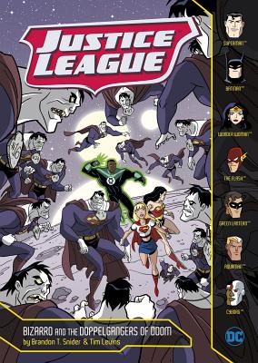 Bizarro and the Doppelgangers of Doom BIZARRO & THE DOPPELGANGERS OF （Justice League） [ Brandon T. Snider ]