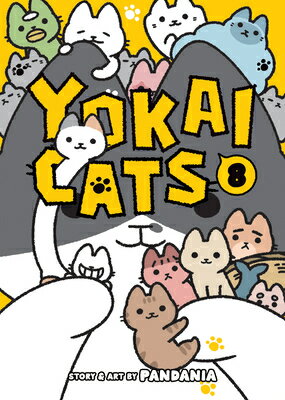 Yokai Cats Vol. 8 YOKAI CATS VOL 8 （Yokai Cats） [ Pandania ]